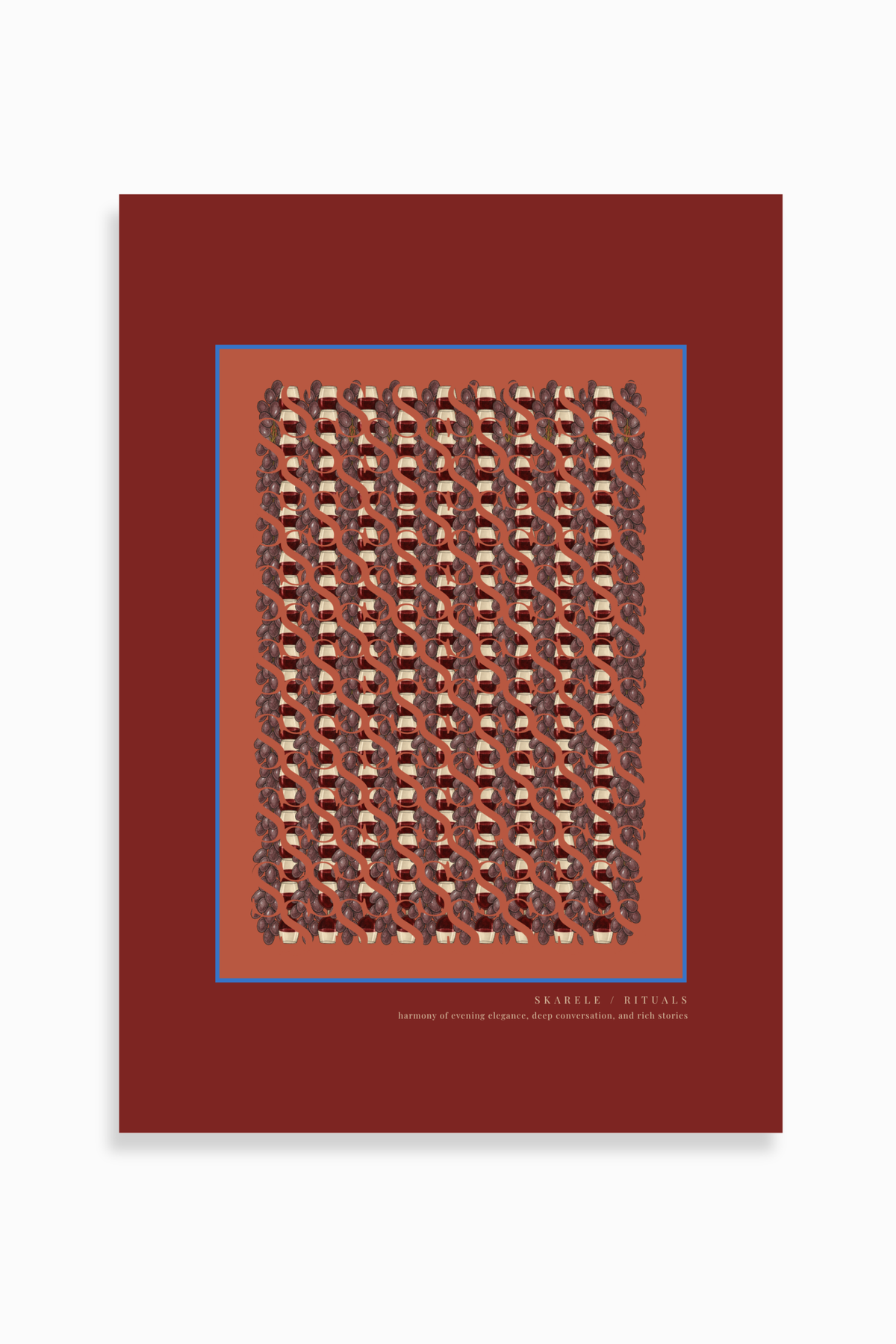 Elegant deep red poster with a blue accent line, terracotta inner border, dark red grape pattern, drink glasses, and lower text "SKARELE / RITUALS: harmony of evening elegance, deep conversation, and rich stories"