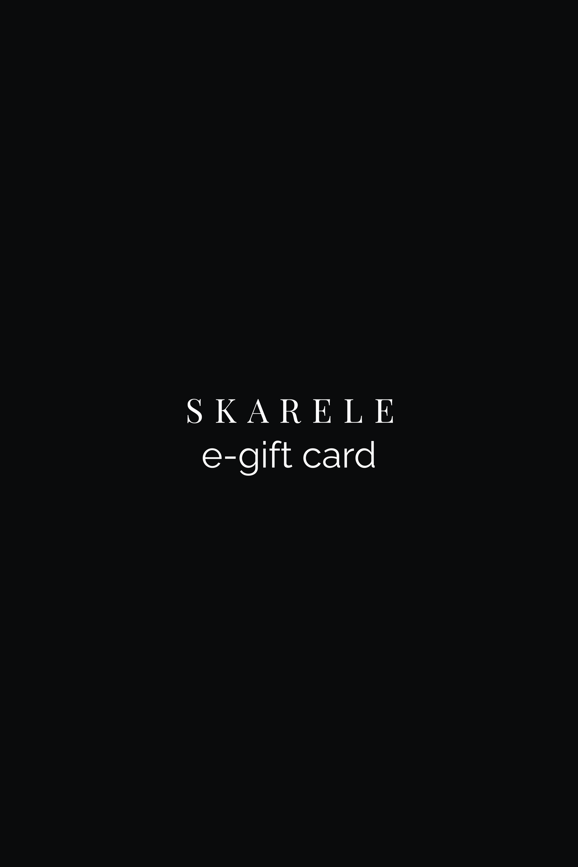 Black background with 'SKARELE e-gift card' text